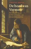 Bibliotheek Oud Hoorn: De hoed van Vermeer. De Gouden Eeuw en het ontwaken van de wereldeconomie