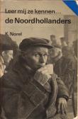 Bibliotheek Oud Hoorn: Leer mij ze kennen ... de Noordhollanders
