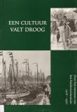 Bibliotheek Oud Hoorn: Een cultuur valt droog : over het ontstaan van het Zuiderzeemuseum 1916-1950