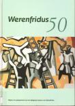 Bibliotheek Oud Hoorn: Werenfridus 50 : uitgave ter gelegenheid van het vijftigjarig bestaan van Werenfridus