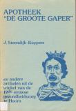 Bibliotheek Oud Hoorn: Apotheek 'de groote gaper'