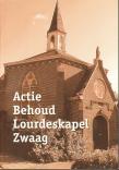 Bibliotheek Oud Hoorn: Actie Behoud Lourdeskapel Zwaag