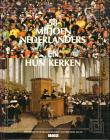 58 Miljoen Nederlanders en hun Kerken