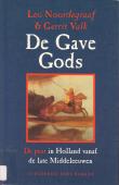 Bibliotheek Oud Hoorn: De Gave Gods : de pest in Holland vanaf de late Middeleeuwen
