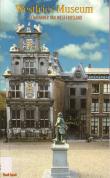Bibliotheek Oud Hoorn: Westfries Museum : schatkamer van West-Friesland