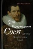 Bibliotheek Oud Hoorn: Jan Pieterszoon Coen 1587-1629 Koopman-koning in Azië