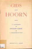 Bibliotheek Oud Hoorn: Gids voor Hoorn = Guide to Hoorn