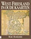 West-Friesland in Oude Kaarten