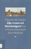 Bibliotheek Oud Hoorn: Zijn vrouw zet bloedzuigers : een reis per trekschuit door Holland