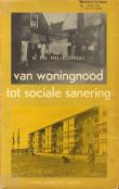 Bibliotheek Oud Hoorn: Van Woningnood tot Sociale Sanering