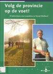 Volg de provincie op de voet : 25 interviews over wandelen in Noord-Holland
