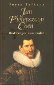 Bibliotheek Oud Hoorn: Jan Pieterszoon Coen : Bedwinger van Indië