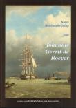 Bibliotheek Oud Hoorn: Korte reisbeschrijving van Johannis Gerrit de Roever
