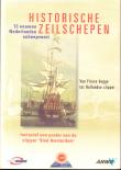 Bibliotheek Oud Hoorn: Historische zeilschepen; 13 eeuwen Nederlandse scheepvaart