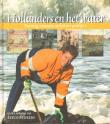 Bibliotheek Oud Hoorn: Hollanders en het water : twintig eeuwen strijd en profijt 1