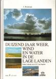 Bibliotheek Oud Hoorn: Duizend jaar weer, wind en water in de Lage Landen. - Deel 4: 1575 - 1675