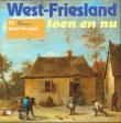 West-Friesland toen en nu : Sport en spel