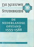 De Nederlandse Opstand 1555-1588