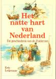Bibliotheek Oud Hoorn: Het Natte Hart van Nederland - de Geschiedenis van de Zuiderzee
