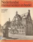 Bibliotheek Oud Hoorn: Nederlandse Monumenten in Beeld Noord-Holland, Zuid-Holland & Zeeland