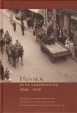 Bibliotheek Oud Hoorn: Hoorn in de Verdrukking 1940 - 1945