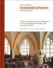 Bibliotheek Oud Hoorn: Historische Stadsbibliotheken in Nederland
