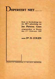 Bibliotheek Oud Hoorn: Dispereert niet...... Rede H. Colijn bij 350ste geboortedag J.Pzn. Coen