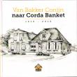 Bibliotheek Oud Hoorn: Van Bakker Conijn naar Corda Banket 1916 - 2016