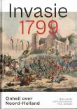 Bibliotheek Oud Hoorn: Invasie 1799 Onheil over Noord-Holland