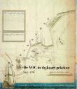 Bibliotheek Oud Hoorn: De VOC in de Kaart gekeken 1602-1799