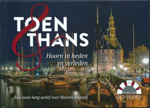 Winkelartikel: Toen & Thans - Hoorn in heden en verleden